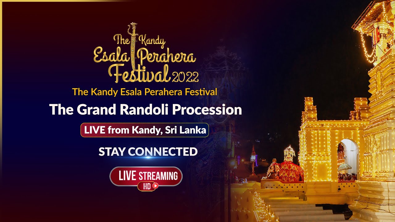 The Kandy Esala Perahera 2022 | Grand Randoli Procession