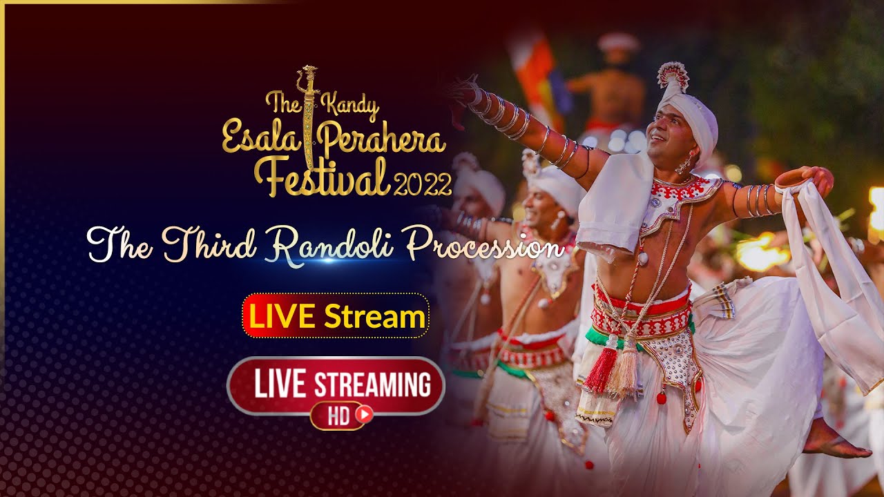 The Kandy Esala Perahera 2022 | Third Randoli Procession