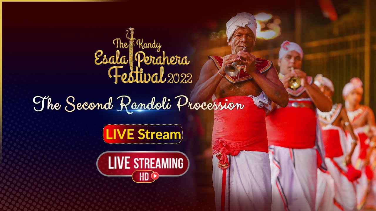 The Kandy Esala Perahera 2022 | Second Randoli Procession