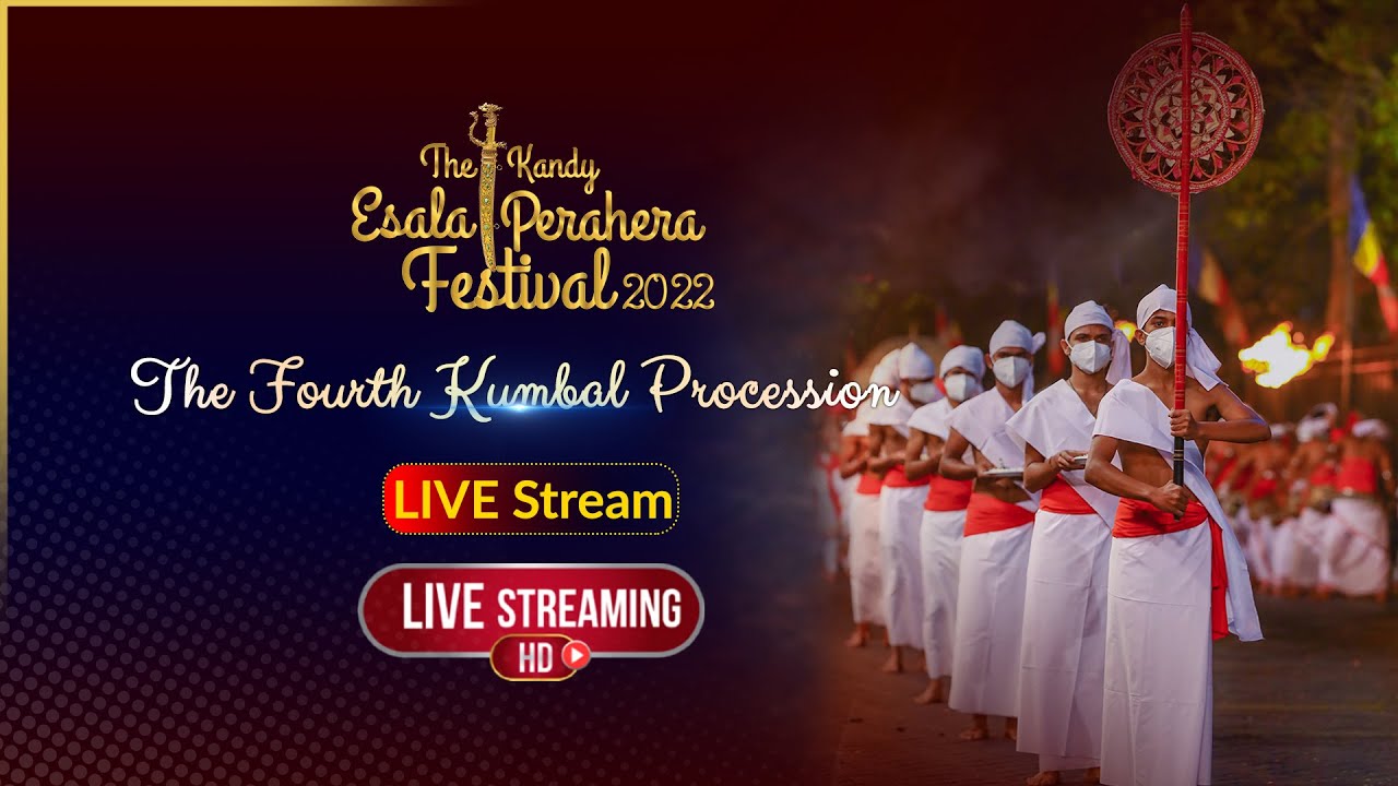 The Kandy Esala Perahera 2022 | Fourth Kumbal Procession